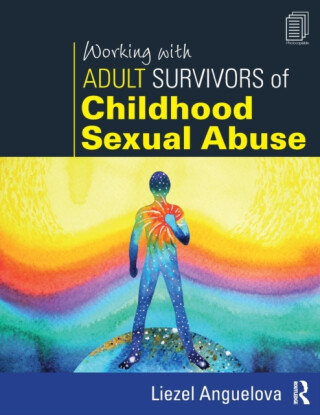 Working with Adult Survivors of Childhood Sexual Abuse - Liezel Anguelova
