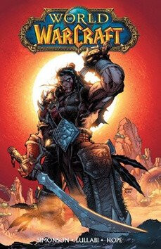 World of Warcraft 1 - Walter Simonson,Ludo Lullabi