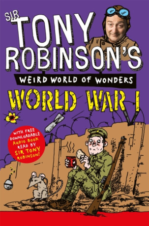 World War I - Sir Tony Robinson