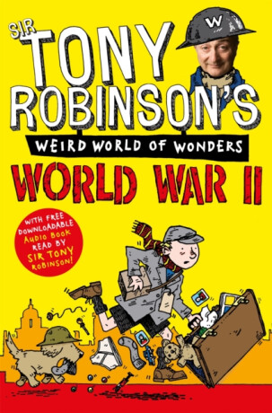 World War II - Sir Tony Robinson