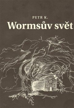 Wormsův svět - Petr Koťátko,Eva Koťátková