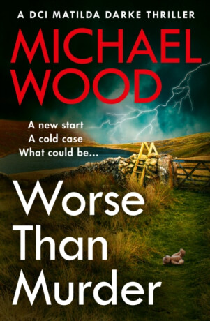 Worse Than Murder - Michael Wood