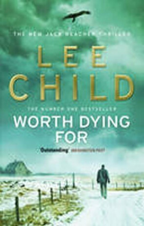 Worth Dying For - Lee Child