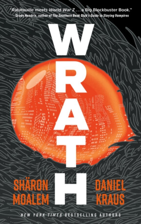 Wrath - Daniel Kraus,Sharon Dr. Moalem