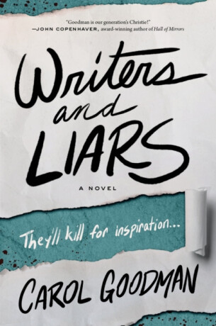 Writers and Liars - Carol Goodman