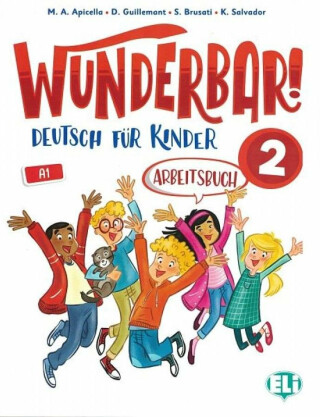 Wunderbar! 2 - Arbeitsbuch + Audio-CD - Dominique Guillemant,M.A. Apicella