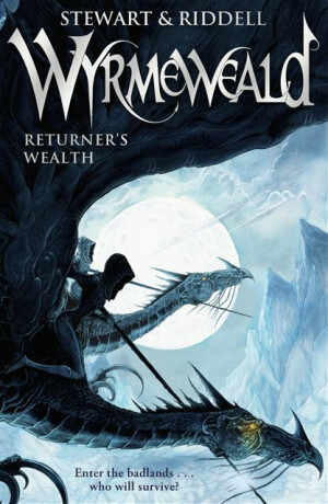 Wyrmeweald: Returner's Wealth - Paul Stewart,Chris Riddell