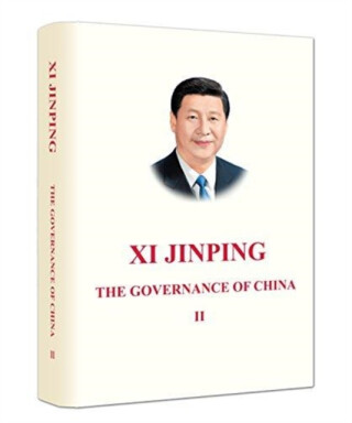 Xi Jinping: The Governance of China II - Xi Jinping