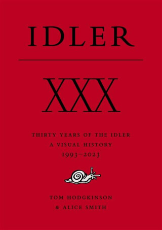 XXX: Thirty Years of the Idler - 