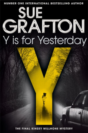 Y is for Yesterday - Sue Graftonová