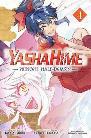Yashahime: Princess Half-Demon, Vol. 4 - Rumiko Takahashi,Takashi Shiina