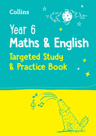 Year 6 Maths and English KS2 Targeted Study & Practice Book - Collins KS2