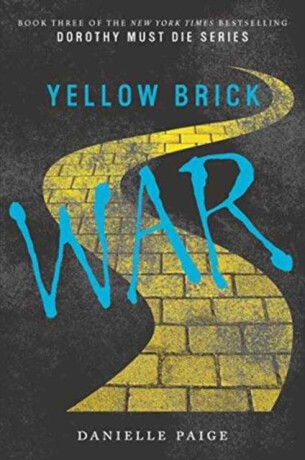 Yellow Brick War - Danielle Paige