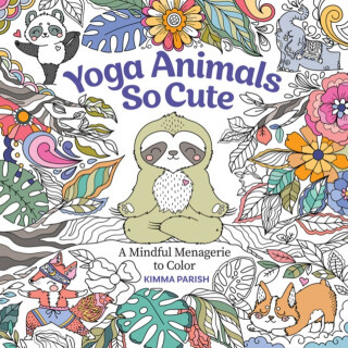 Yoga Animals So Cute - Kimma Parish