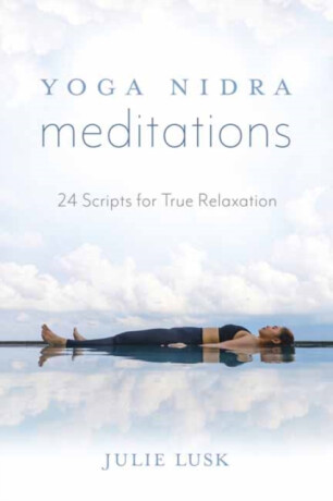 Yoga Nidra Meditations - Julie Lusk