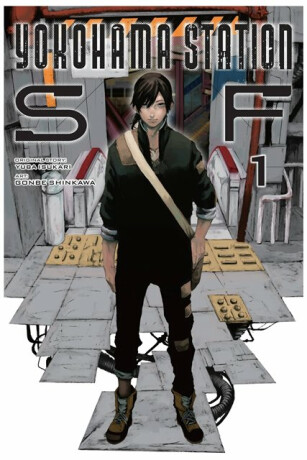 Yokohama Station SF, Vol. 1 (manga) - Stephen Paul,Macalangcom Adnazeer,Tatsuyuki Tanaka,Yuba Isukari,Gonbe Shinkawa
