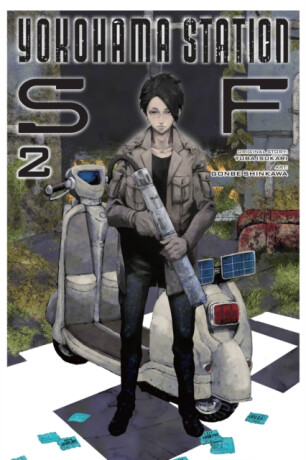 Yokohama Station SF, Vol. 2 (manga) - Stephen Paul,Macalangcom Adnazeer,Tatsuyuki Tanaka,Yuba Isukari,Gonbe Shinkawa