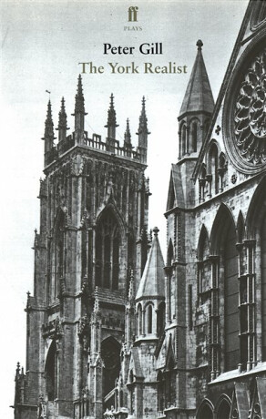 York Realist, The - Peter Gill