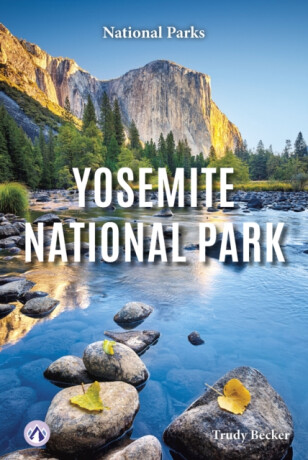 Yosemite National Park - Trudy Becker