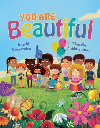 You Are Beautiful! - Alexandra Ingrid