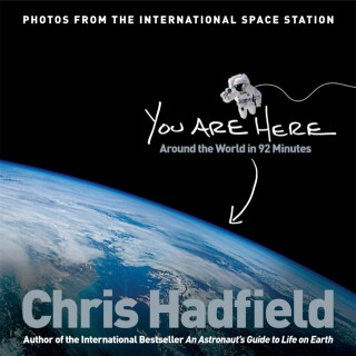 You Are Here - Chris Hadfield