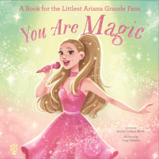 You Are Magic - Emma Carlson Berne