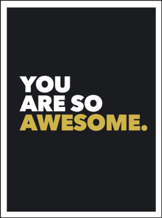 You Are So Awesome - Summersdale Publishers