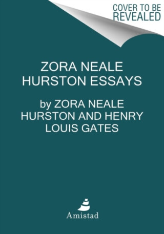 You Don't Know Us Negroes and Other Essays - Zora Neale Hurston,Genevieve West,Jr. Henry Louis Gates