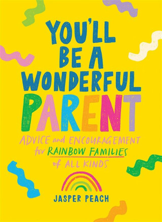 You'll Be a Wonderful Parent - Jasper Peach