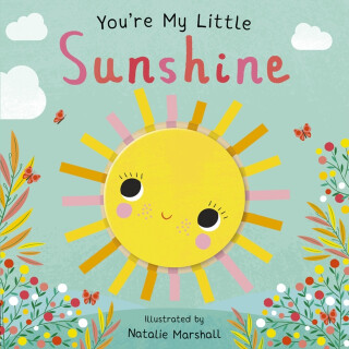 You're My Little Sunshine - Edwards Nicola
