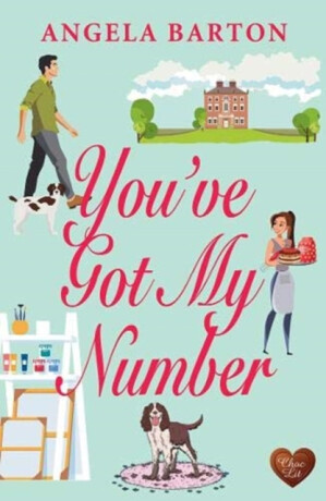 You've Got My Number - Angela Barton
