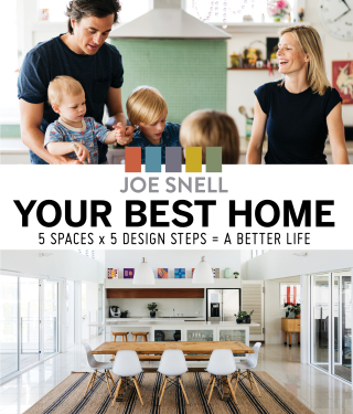 Your Best Home: 5 x spaces x 5 design steps = a better life - Snell