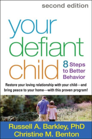 Your Defiant Child, Second Edition - Barkley Russell A.,Christine M. Benton
