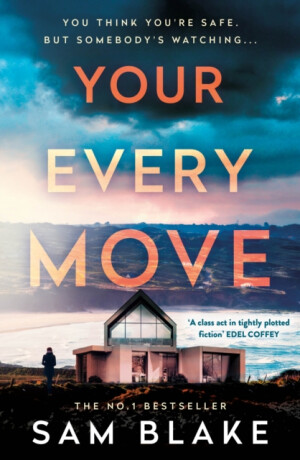 Your Every Move - Sam Blake