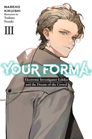 Your Forma, Vol. 3 - Roman Lempert,Mareho Kikuishi,Tsubata Nozaki
