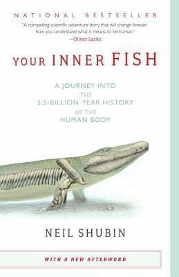 Your Inner Fish - Neil Shubin