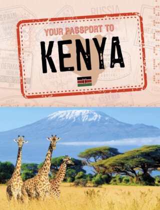 Your Passport to Kenya - Kaitlyn Duling