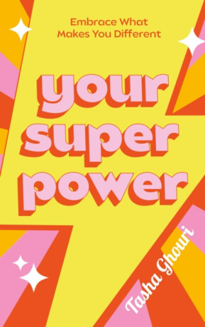 Your Superpower - Tasha Ghouri