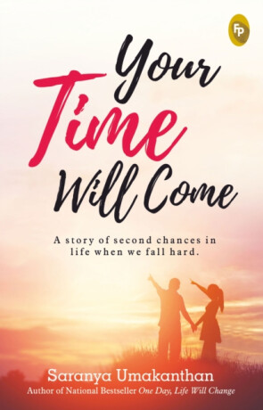 Your Time Will Come - Saranya Umakanthan
