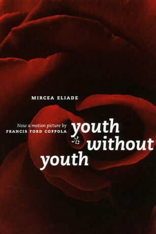 Youth Without Youth - Mircea Eliade