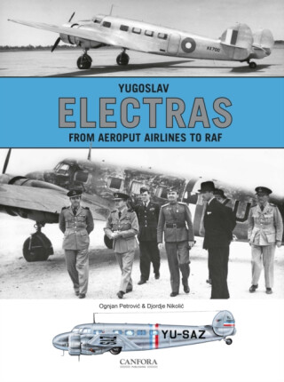 Yugoslav Electras - From Aeroput Airlines to RAF - Ognjan Petrovic