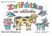 Zvířatka ve chlívku - Marcela Walterová
