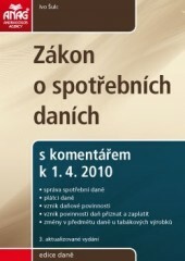 Zákon o spotřebních daních - Ivo Šulc