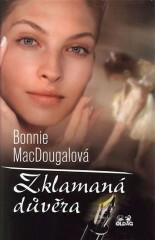 Zklamaná důvěra - Bonnie MacDougalová