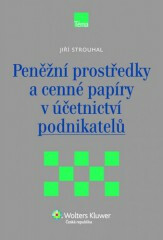 Peněžní prostředky a cenné papíry v účetnictví pod - Jiří Strouhal,Renata Židlická