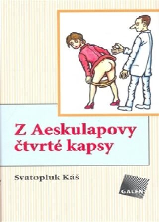 Z Aeskulapovy čtvrté kapsy - Jiří Winter-Neprakta,Svatopluk Káš