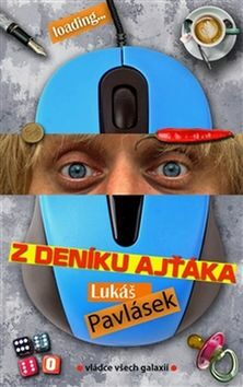 Z deníku ajťáka - Lukáš Pavlásek,Bohuslav Vaněk-Úvalský