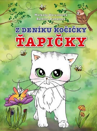 Z deníku kočičky Ťapičky - Markéta Harasimová