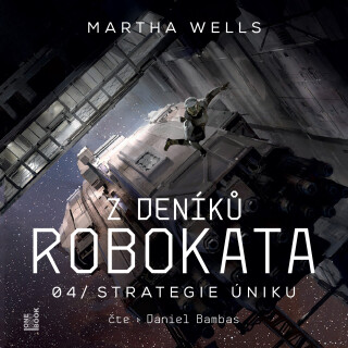 Z deníků Robokata 4 - Strategie úniku - Martha Wells