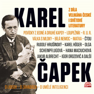 Z díla velikána české i světové literatury - Karel Čapek